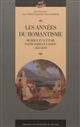 Les années du Romantisme : musique et culture entre Paris et l'Anjou (1823-1839)