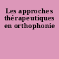 Les approches thérapeutiques en orthophonie