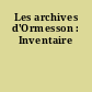 Les archives d'Ormesson : Inventaire