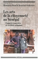 Les arts de la citoyenneté au Sénégal : Espaces contestés et civilités urbaines