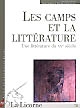 Les camps et la littérature : une littérature du XXe siècle