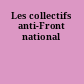 Les collectifs anti-Front national