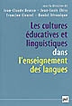 Les cultures éducatives et linguistiques dans l'enseignement des langues