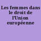 Les femmes dans le droit de l'Union européenne