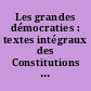 Les grandes démocraties : textes intégraux des Constitutions américaine, allemande, espagnole et italienne, à jour au 15 septembre 2010