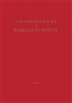 Les grands jours de Rabelais en Poitou : Actes du Colloque international de Poitiers (30 août-1er septembre 2001)