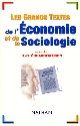 Les grands textes de l'économie et de la sociologie
