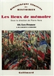 Les lieux de mémoire : III : Les France : 3 : De l'archive à l'emblème