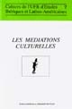 Les médiations culturelles : domaine ibérique et latino-américain