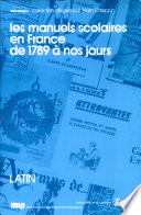 Les manuels scolaires en France de 1789 à nos jours : 3 : Les manuels de latin