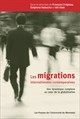 Les migrations internationales contemporaines : une dynamique complexe au coeur de la globalisation : [séminaire transdisciplinaire, 2005-2006