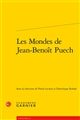 Les mondes de Jean-Benoît Puech