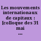 Les mouvements internationaux de capitaux : [colloque des 31 mai et 1er juin 1996, Lyon]