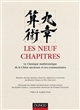Les neuf chapitres : le classique mathématique de la Chine ancienne et ses commentaires