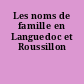 Les noms de famille en Languedoc et Roussillon