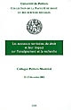 Les nouveaux territoires du droit et leur impact sur l'enseignement et la recherche : colloque Poitiers-Montréal 12 et 13 décembre 2002