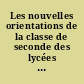 Les nouvelles orientations de la classe de seconde des lycées d'enseignement général et technologique : journée nationale, 30 mars 1999, Paris