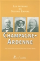 Les patrons du Second empire : [8] : Champagne-Ardenne