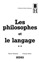 Les philosophes et le langage : [2] : les grands textes philosophiques sur le langage