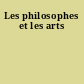 Les philosophes et les arts