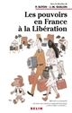 Les pouvoirs en France à la Libération