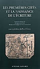 Les premières cités et la naissance de l'écriture : actes du colloque du 26 septembre 2009, Musée archéologique de Nice-Cemenelum