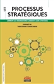 Les processus stratégiques : comment les organisations élaborent leurs stratégies