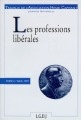 Les professions libérales : Tome II : actes du colloque, Nice, 1997