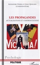 Les propagandes : actualisations et confrontations