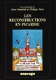 Les reconstructions en Picardie : actes des colloques, Amiens, 27 mai 2000 & 12 mai 2001