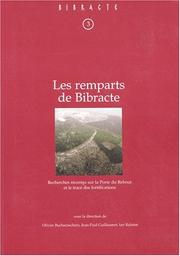 Les remparts de Bibracte : recherches récentes sur la porte du Rebout et le tracé des fortifications