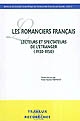 Les romanciers français : lecteurs et spectateurs de l'étranger (1920-1950) : actes du colloque international