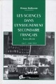 Les sciences dans l'enseignement secondaire français : Tome 1 : 1789-1914 : textes officiels