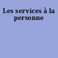 Les services à la personne