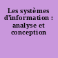 Les systèmes d'information : analyse et conception