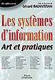 Les systèmes d'information : art et pratiques : la vision globale