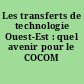 Les transferts de technologie Ouest-Est : quel avenir pour le COCOM ?