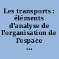 Les transports : éléments d'analyse de l'organisation de l'espace et outil d'aménagement : l'exemple du canton de Saint-Gildas-des-Bois