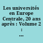 Les universités en Europe Centrale, 20 ans après : Volume 2 : Économie et managemen : = Universities in Central Europe, 20 years after : Volume 2 : Economy and management