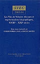 Les vies de Voltaire : discours et représentations biographiques, XVIIIe-XXIe siècles