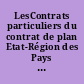LesContrats particuliers du contrat de plan Etat-Région des Pays de la Loire
