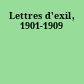 Lettres d'exil, 1901-1909