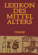 Lexikon des Mittelalters : I : Aachen bis Bettelordenskirchen
