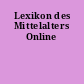 Lexikon des Mittelalters Online