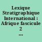 Lexique Stratigraphique International : Afrique fascicule 2 Sahara, Afrique occidentale française et portugaise