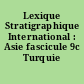 Lexique Stratigraphique International : Asie fascicule 9c Turquie