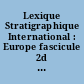 Lexique Stratigraphique International : Europe fascicule 2d Danemark : = Danmark : = Denmark : = Dänemark