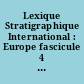 Lexique Stratigraphique International : Europe fascicule 4 France, Belgique, Pays-Bas, Luxembourg, [part] VIII Antécambrien à Tertiaire, généralités