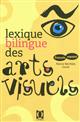 Lexique bilingue des arts visuels : français-español