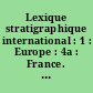 Lexique stratigraphique international : 1 : Europe : 4a : France. Belgique. Pays-Bas. Luxembourg : 7 : Tertiaire